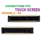 CONNETTORE FPC TOUCH connector su scheda madre per iPhone 5
